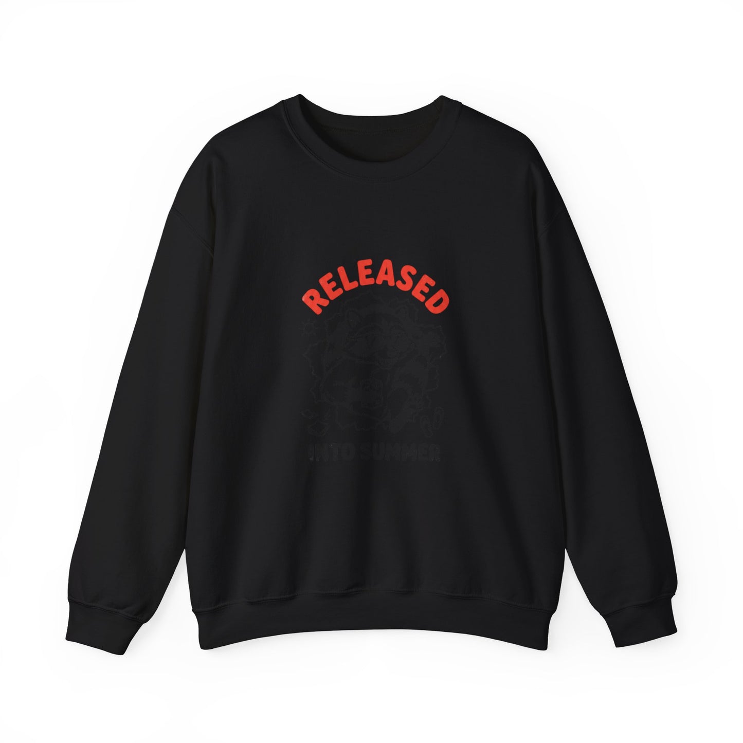 Released Into Summer Raccoon Sweatshirt | Teacher Identity, End-of-Year Humor