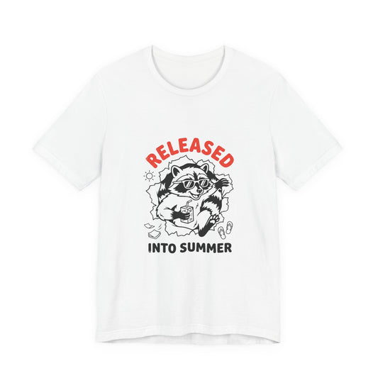 Released Into Summer Raccoon Tee | Teacher Identity, End-of-Year Humor