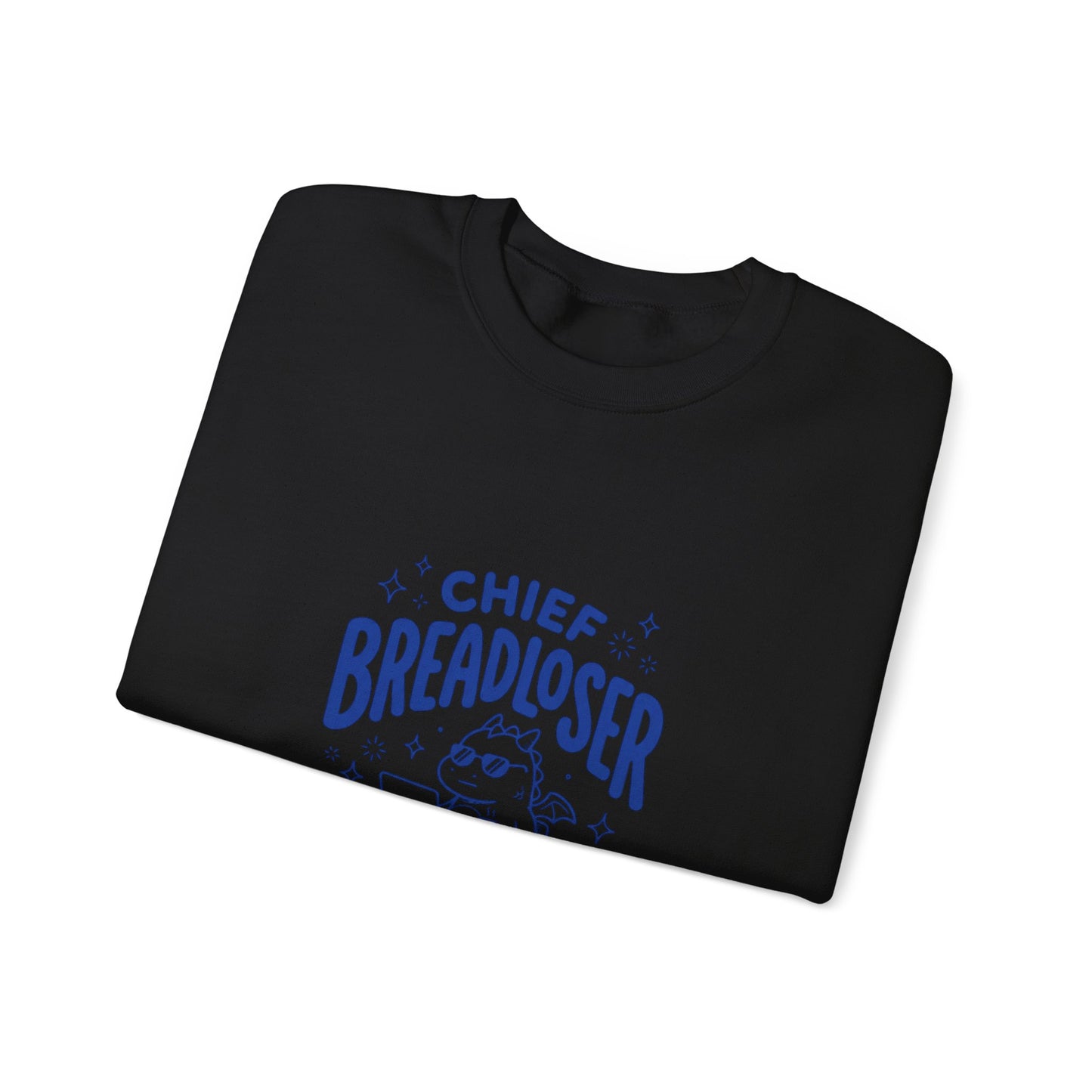 Chief Breadloser Officer Sweatshirt – Funny Bakery Lover Crewneck