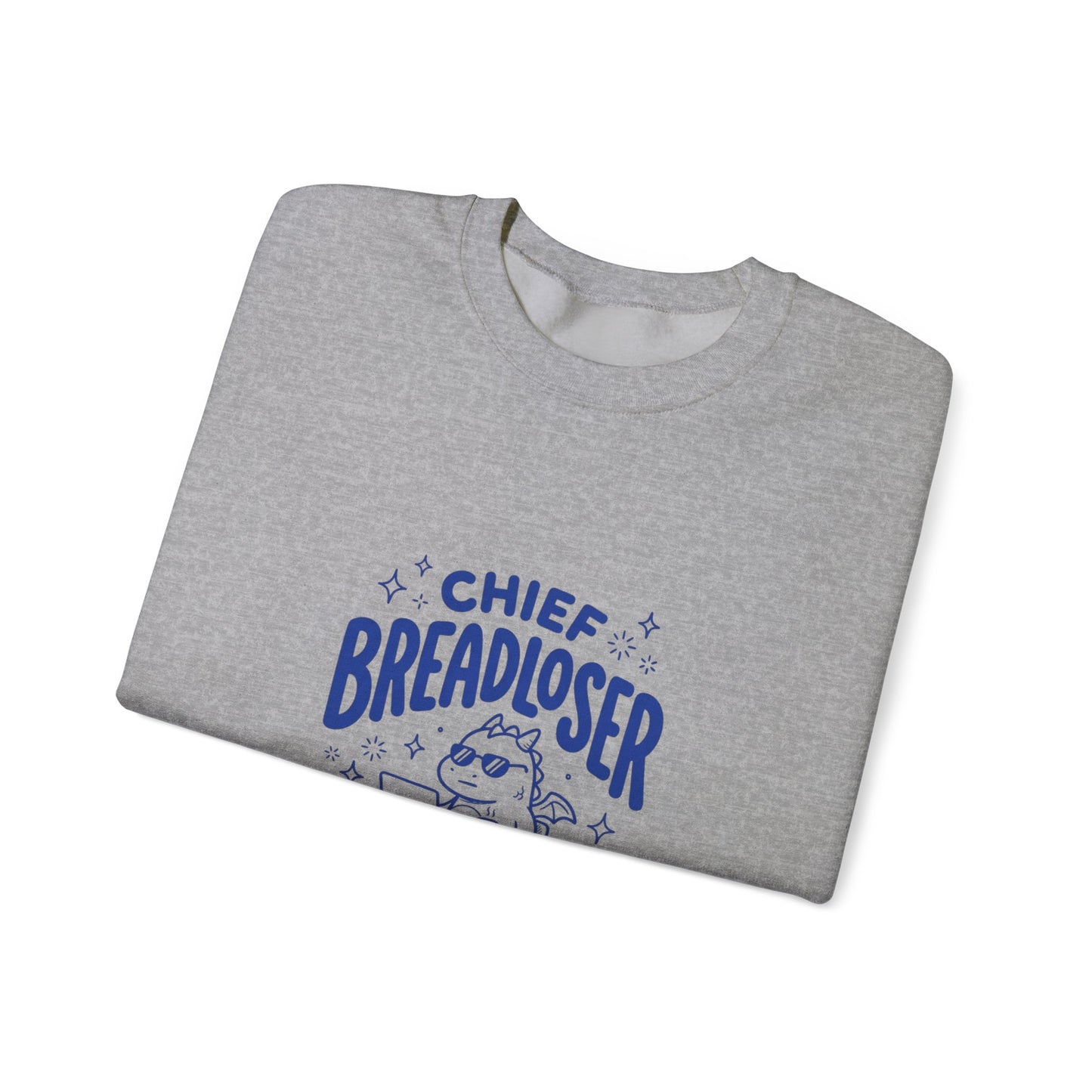 Chief Breadloser Officer Sweatshirt – Funny Bakery Lover Crewneck