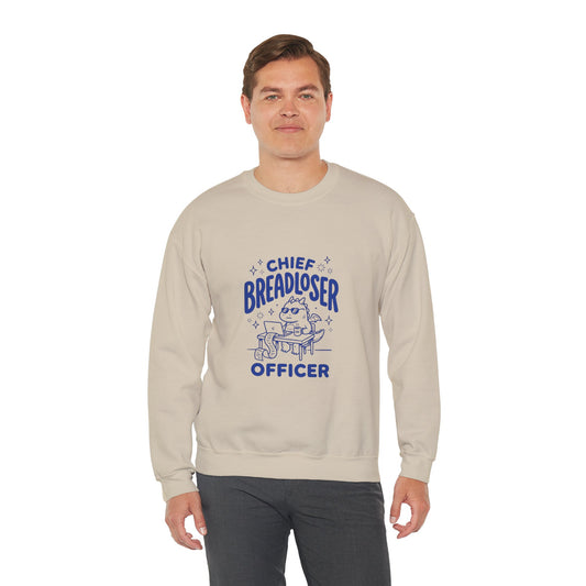 Chief Breadloser Officer Sweatshirt – Funny Bakery Lover Crewneck